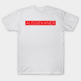 Aussiekaner T-Shirt